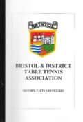 Bib No. 373 – BRISTOL & DISTRICT TABLE TENNIS ASSOCIATION HISTORY FACTS & FIGURES